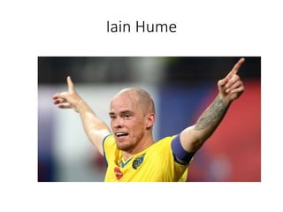 Iain Hume
 