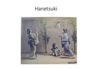Hanetsuki
 