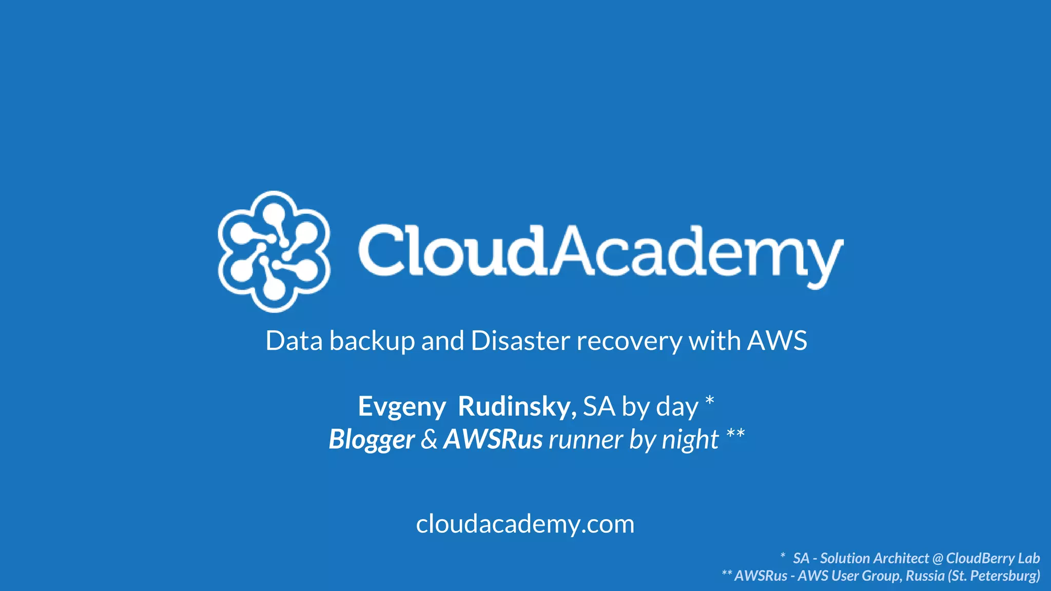Data backup and Disaster recovery with AWS | PPTX