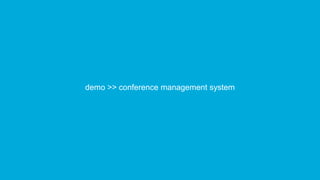 demo >> conference management system
 