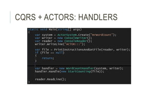 CQRS + ACTORS: HANDLERS
 