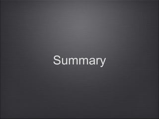 Summary
 