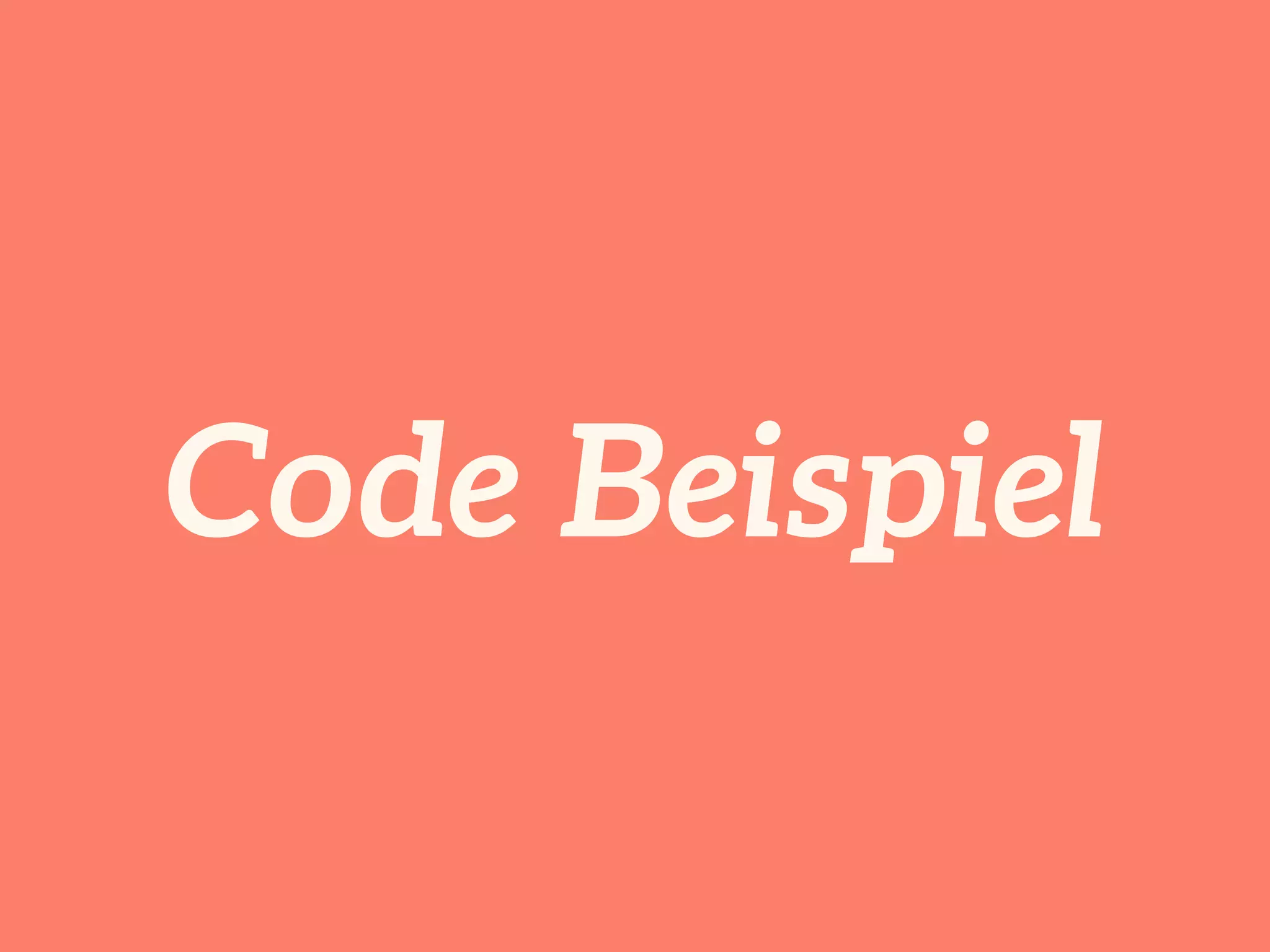 Code Beispiel 
 