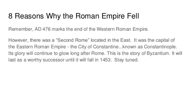 8 reasons why the roman empire fell
