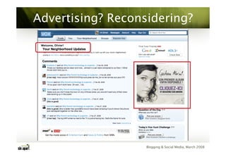 Advertising? Reconsidering?




                   Blogging & Social Media, March 2008
 