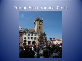 Prague Astronomical Clock  