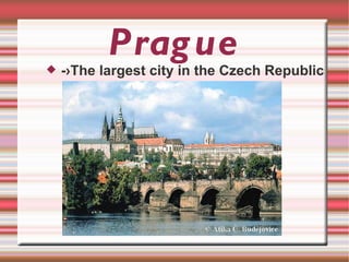 Prague ,[object Object]