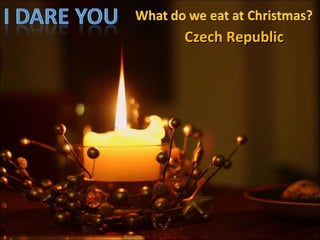 Czech Republic
 