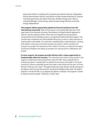 UKRAINE
2 INTERNATIONAL MONETARY FUND
governance reforms, including anti-corruption and judicial measures, deregulation
an...