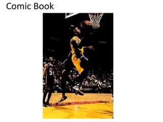 Comic Book 
 