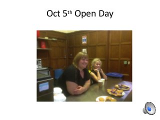 Oct 5th
Open Day
 