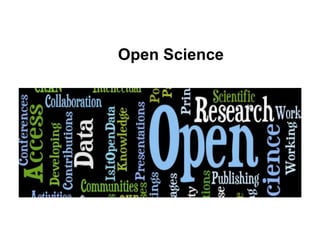Open Science
 
