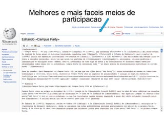 Melhores e mais faceis meios de
         participacao
 