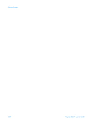 Group headers




170             Crystal Reports User’s Guide
 