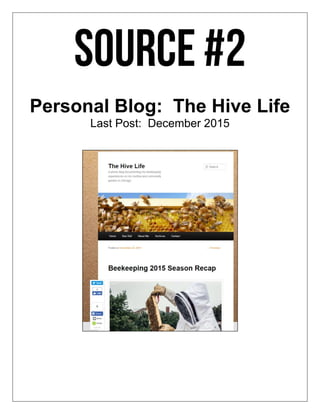 Personal Blog: The Hive Life
Last Post: December 2015
 
