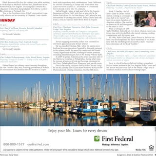 Kaleb discovered his love for culinary arts while working             ment with ingredients and combinations. From California,                   3 p.m.
in the kitchen at Michael’s Seafood and Steakhouse in his                 he traveled extensively in Europe and South West Asia.
                                                                                                                                                     Chef Xinh Dwelley, Xinh’s Clam & Oyster House, Shelton
hometown of Port Angeles. Encouraged to continue his                      Upon his return to the U.S., an infusion of continental
                                                                                                                                                     Preparing: “Geoduck…Prepared by the Master”
education he enrolled and graduated from the Le Cordon                    flavors found its way into his creations.
Bleu Institute in Portland, Ore.                                              Gabriel found a place as lead sauté chef at the Seasons                    Xinh T. Dwelley, chef of
    True to his Northwest roots, Kaleb loves seafood, espe-               Restaurant in Davis, Calif., and then as sous chef at the                  Xinh’s Clam & Oyster House,
cially salmon and its versatility in Olympic Coast cuisine.               Indian Peach Food Co. in Point Reyes, Calif., where he was                 started cooking as a teenager at a
                                                                          instrumental in creating their menu. Today, Gabriel and wife,              mess hall in her native Viet-
sunday                                                                    Jessica, own and operate Alder Wood Bistro in Sequim.                      nam for an entire battalion of
                                                                                                                                                     American soldiers. She married
                                                                          2 p.m.                                                                     an American GI and immigrated
11 a.m.
                                                                          Chef Terry Sheehan, Executive Chef, Lake Crescent                          to the states in 1970.
Les Chan, Chef from Victoria, British Columbia                                                                                                           Prior to taking a job with
                                                                          Lodge, Port Angeles
Preparing: Imperial crab spring rolls                                                                                                                Taylor Shellfish, Xinh did not even know what an oyster was.
                                                                          Preparing: Kabocha pumpkin and Dungeness crab agnolotti
   See bio under Saturday.                                                carbonara; alderwood smoked bacon; Washington state apples;                Given time with the shellfish, she started winning cooking
                                                                          Oregon truffles; dairy fresh farms goat cheese-sage cream.                 competitions with her oyster stew.
                                                                          Additional tasting item: Spicy Dungeness crab and peanut soup                  In 1996, Xinh’s Clam and Oyster House in Shelton was
noon                                                                                                                                                 born. Her food expresses the flavor memories of her home-
Chef Ron Anderson, Etta’s Seafood, Seattle                                    Terry’s engaging personality makes him a natural for                   land with the shellfish grown in nearby waters. Her loyal
Preparing: Seared Pacific scallops with curried Nante carrots,            television appearances and feature articles.                               fans sometimes call her food “Xinhful.”
pumpkin seed vinaigrette                                                      He was raised in Potomac, Md., where his parents were
   See bio under Saturday.                                                food and beverage executives. Inspired by this early exposure              4 p.m.
                                                                          to the culinary world, he started his career with the Donald
                                                                                                                                                     Chef Steve McNabb, Olympic Coast Consulting, Port
                                                                          Trump Organization in 1985, working in various positions
1 p.m.                                                                                                                                               Angeles
                                                                          including assistant banquet chef on the Trump Princess Yacht.
                                                                                                                                                     Preparing: “Northwest Paella — A pan cooked over coals filled
Chef Gabriel Schuenemann, Alder Wood Bistro, Sequim                           In 2005 he joined Aramark as the senior executive chef of
                                                                                                                                                     with Spanish bomba rice, Dungeness crab, shrimp, and topped
Preparing: “Foraged & Found” — Scallop ceviche with pickled               the Wachovia Complex in Philadelphia, during which time
                                                                                                                                                     with an assortment of veggies
chanterelle mushrooms                                                     he oversaw all aspects of food and beverage operations for
                                                                          the 76ers, Philadelphia Flyers, Phantoms, and special events.                  Steve is a local freelance chef and culinary consultant.
   Gabriel began his culinary career catering throughout                      Prior to becoming executive chef for Lake Crescent Lodge,              He is a former student of the Port Angeles Skills Center and
the San Francisco Bay Area, learning gastronomical skills in              he led the culinary team of The Boar’s Head and its AAA Four-              last season was executive chef at the Saltery Lodge, one of
an environment that afforded him the freedom to experi-                   Diamond award-winning restaurant, The Old Mill Room.                       Southeast Alaska’s most exclusive fishing lodges.




                                                                                                                                                                                                                095094799
                                                                   Enjoy your life. Loans for every dream.


    800-800-1577 ourfirstfed.com
  Loan approval is is subject to normal credit qualifications. Interestrate and program terms are subject tto change without notice. Additional restrictions may apply.
    Loan approval subject to normal credit qualifications. Interest rate and program terms are subjec to change without                                          apply.                  Member FDIC

Peninsula Daily News                                                                                                                                               Dungeness Crab & Seafood Festival 2010 9
 