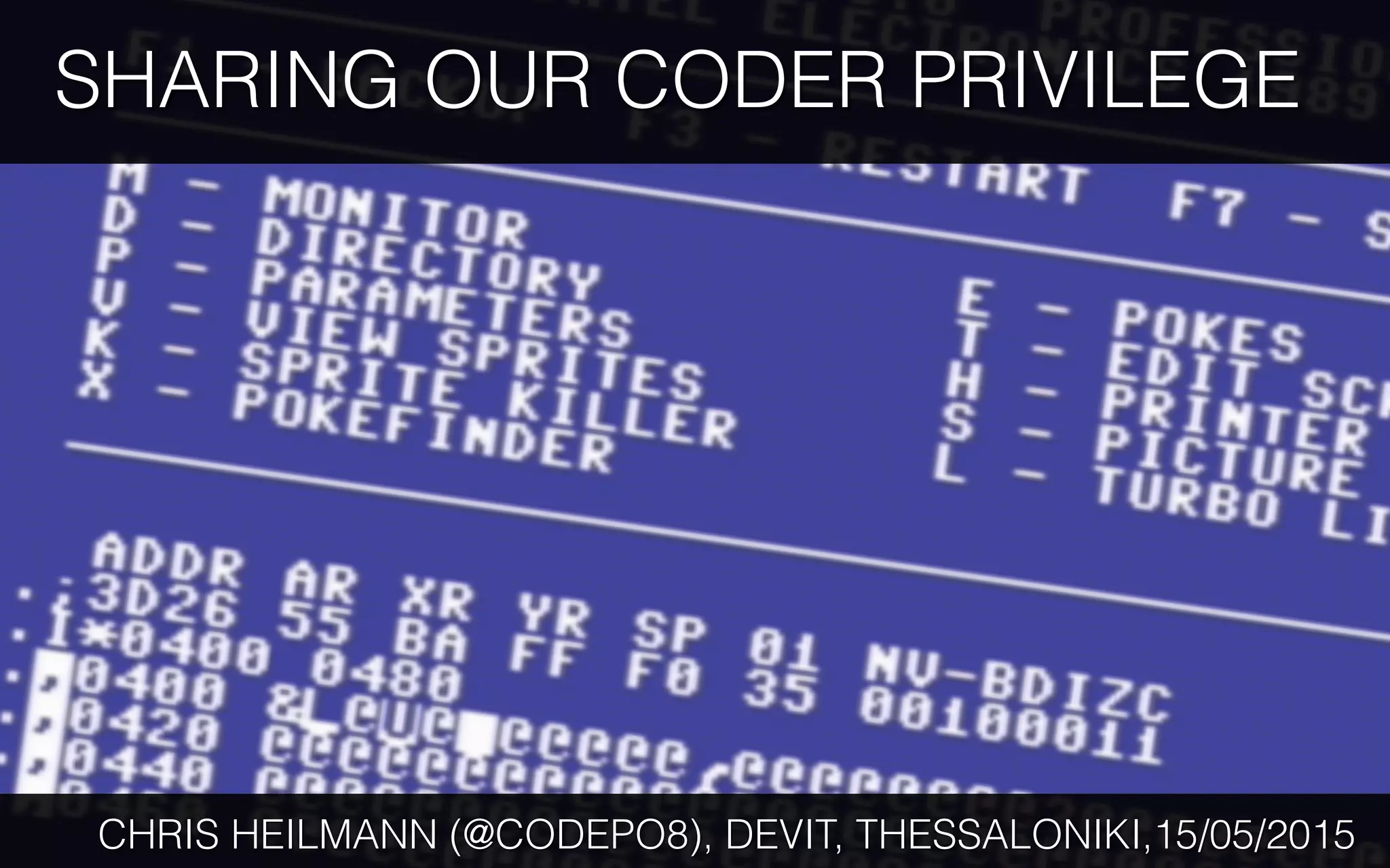 SHARING OUR CODER PRIVILEGE
CHRIS HEILMANN (@CODEPO8), ØREDEV, SWEDEN,09/11/2016
 