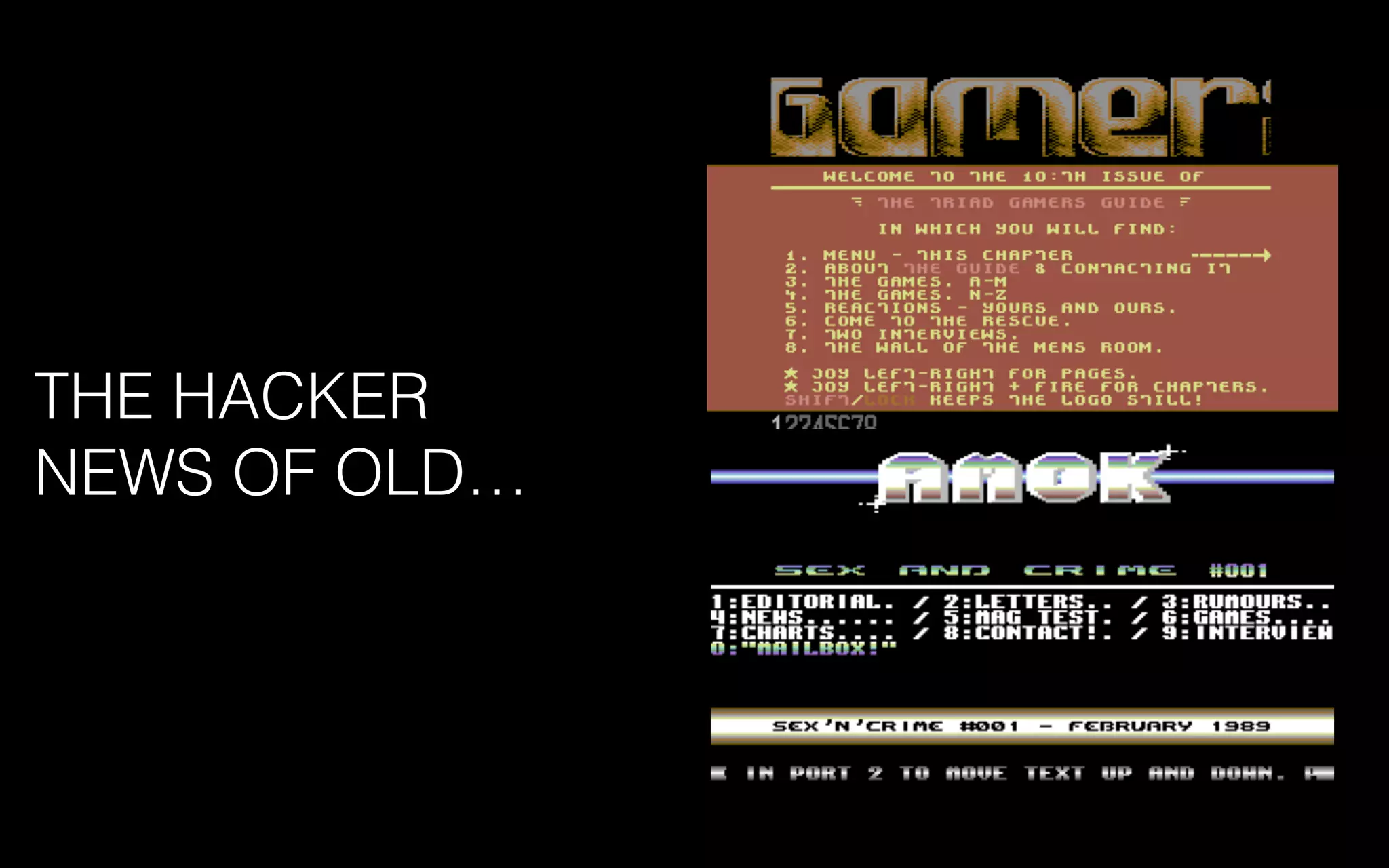 THE HACKER
NEWS OF OLD…
 
