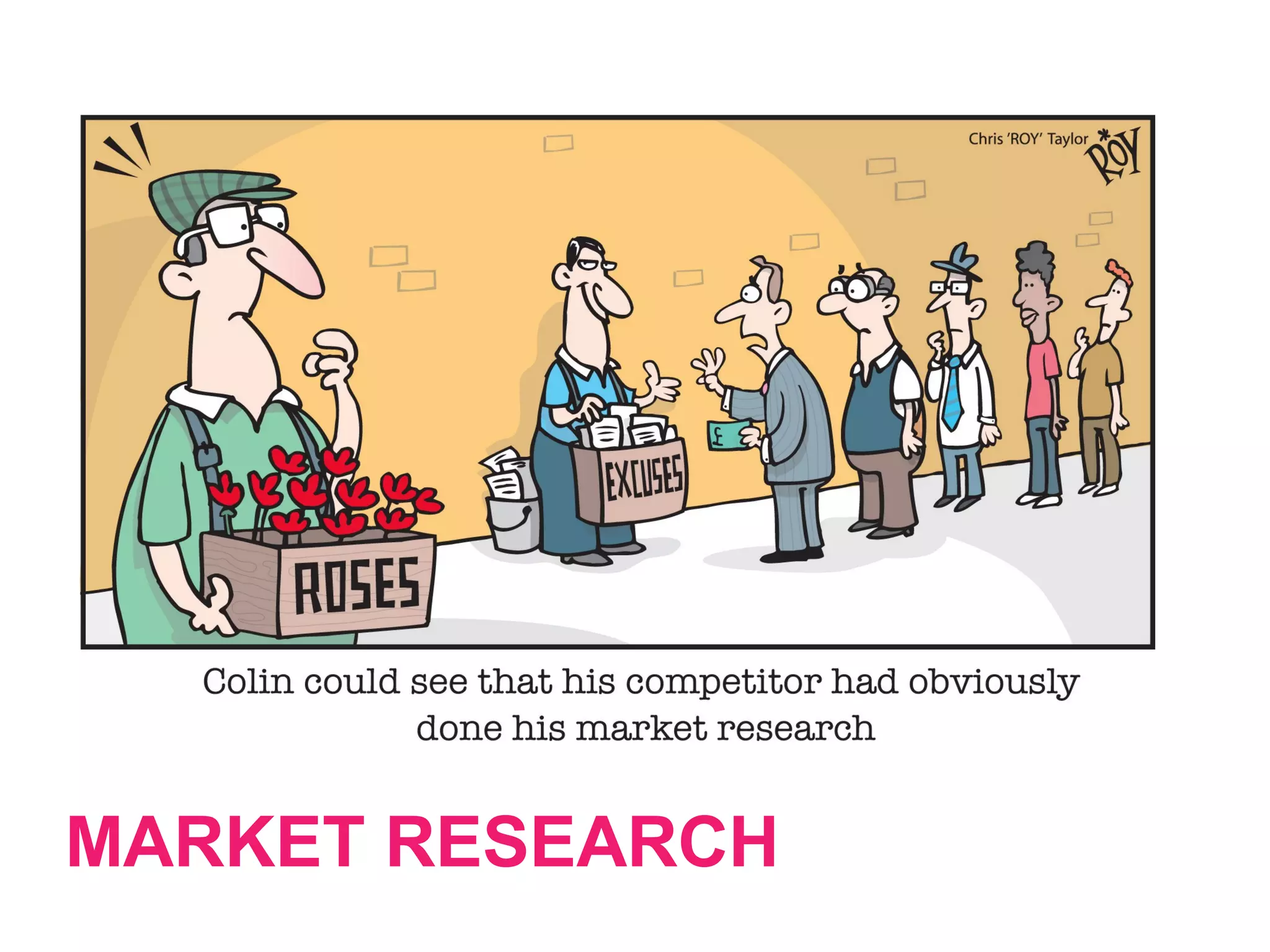 MARKET RESEARCH
 