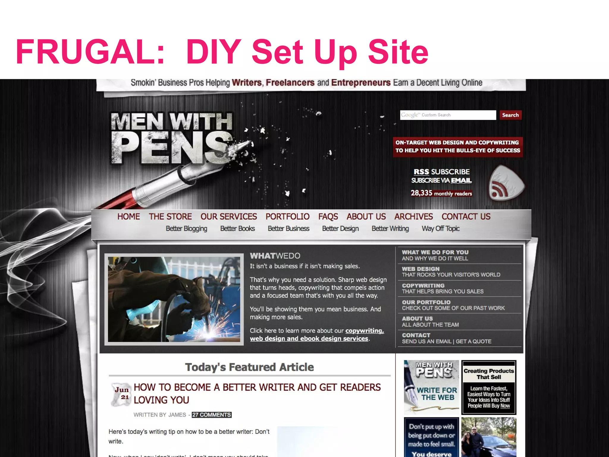 FRUGAL: DIY Set Up Site
 