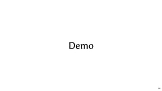 Demo
64
 