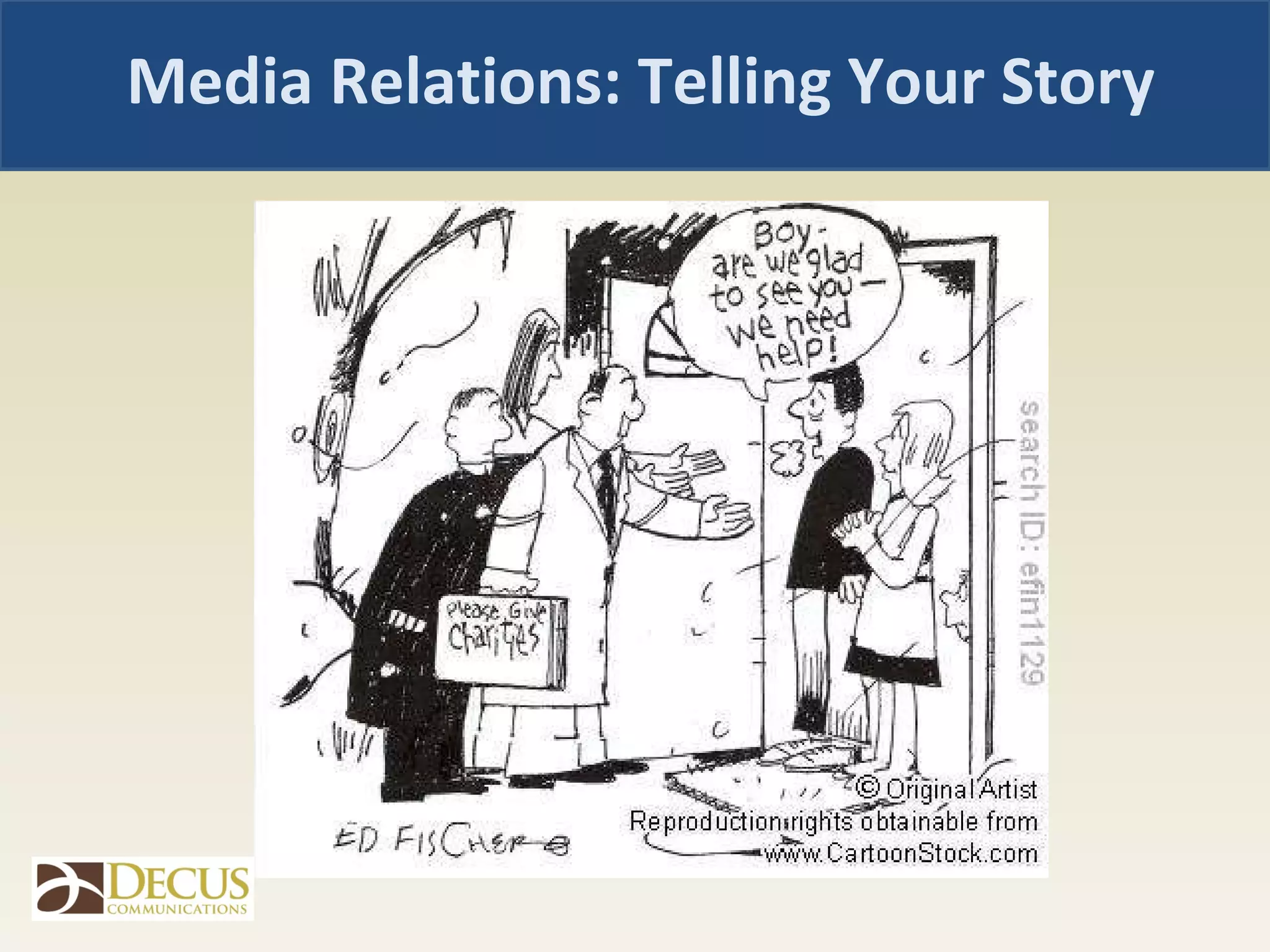 Media Relations: Telling Your Story 