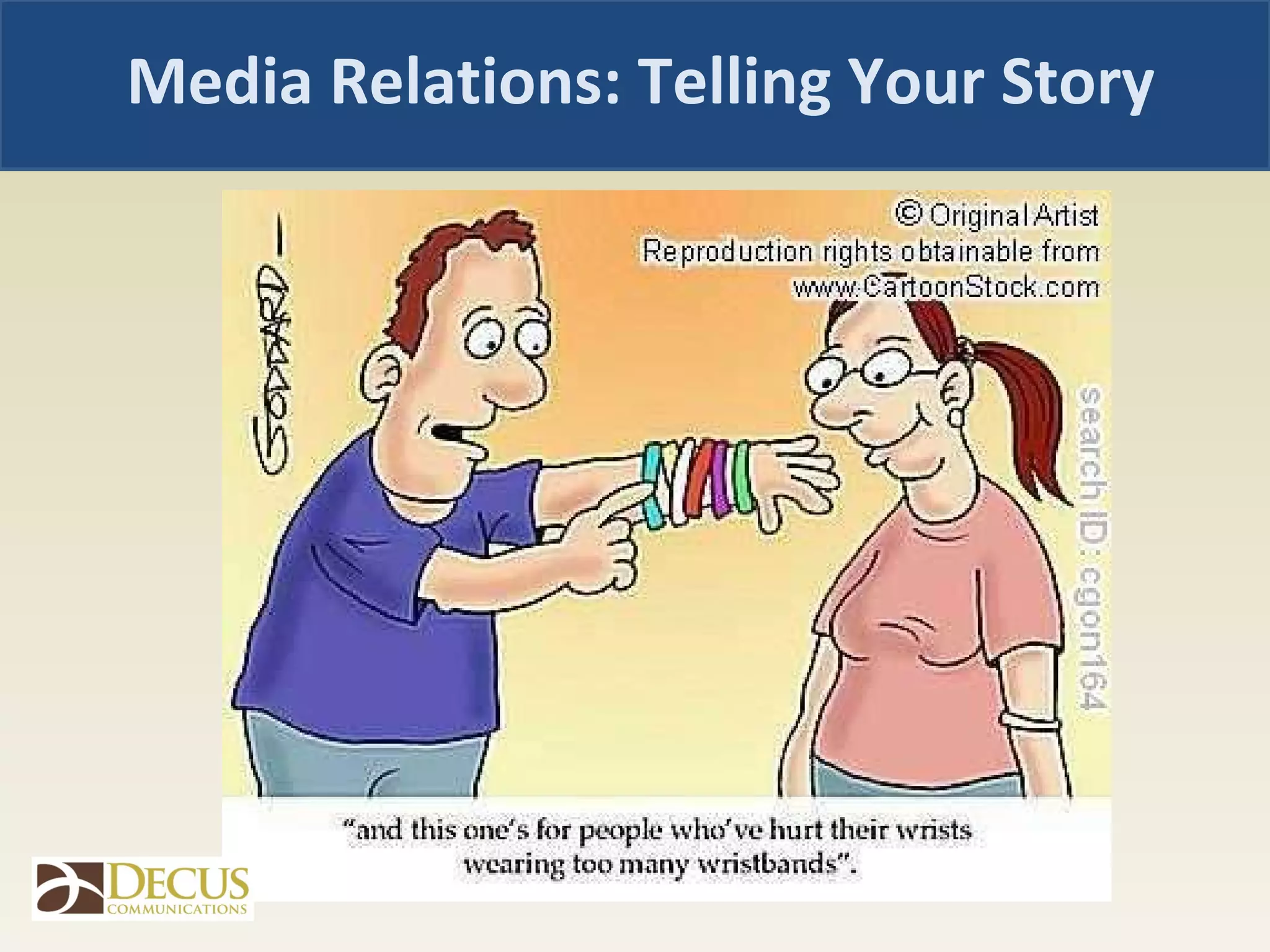 Media Relations: Telling Your Story 