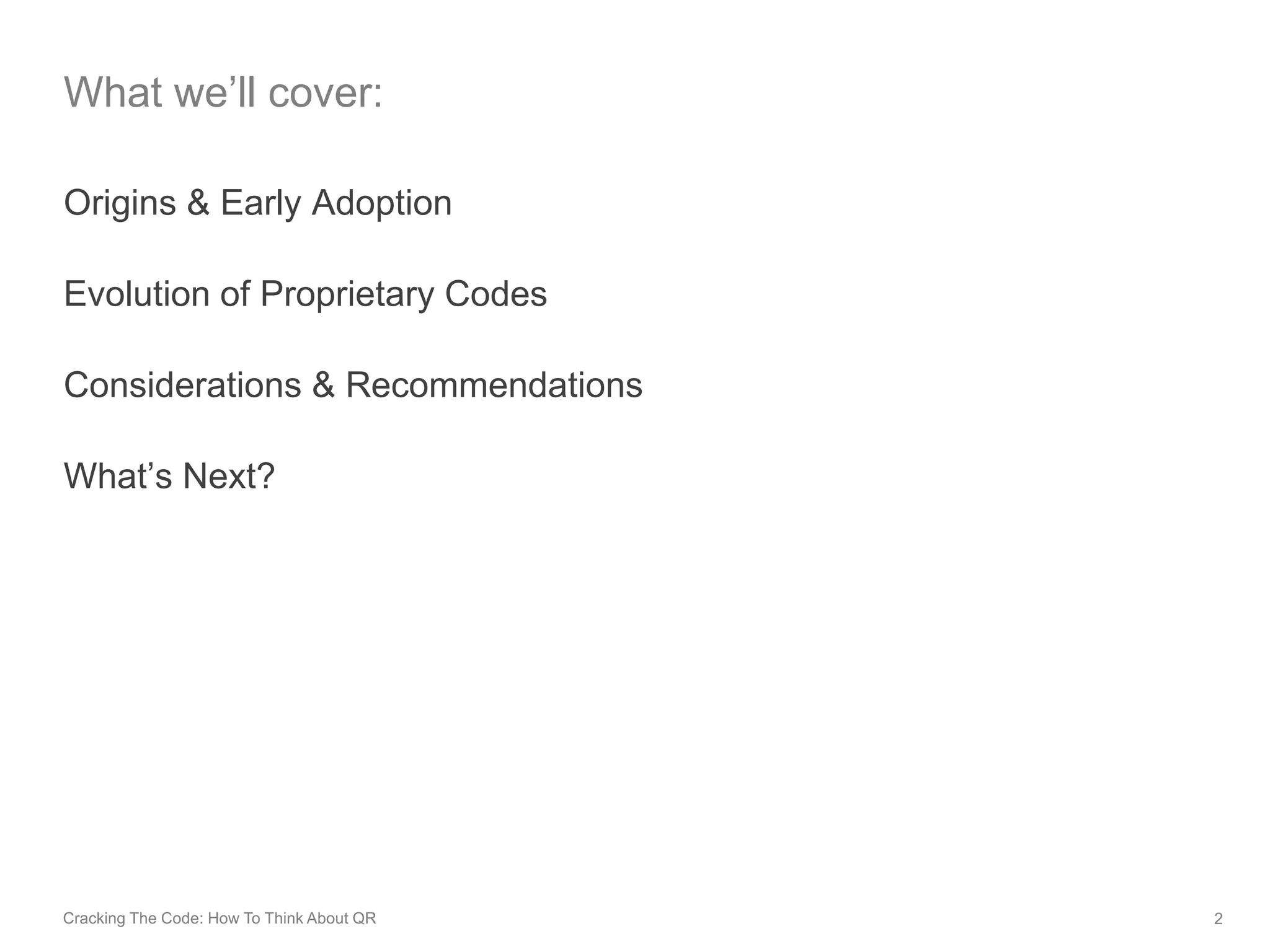What we’ll cover:Origins & Early AdoptionEvolution of Proprietary CodesConsiderations & RecommendationsWhat’s Next?