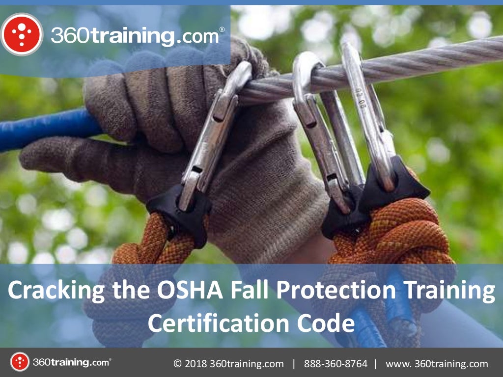 Cracking the OSHA Fall Protection Training Certification Code