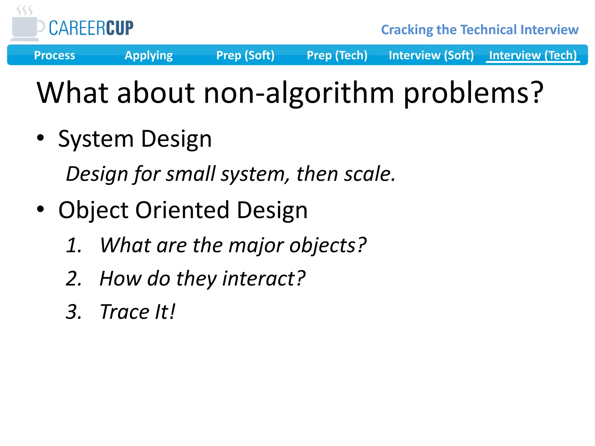 Algorithm Discovery ApproachesSimplify / GeneralizeA ransom note can be formed by cutting words out of a magazine to form a new sentence.  How would you figure out if a ransom note (string) can be formed from a given magazine (string)?