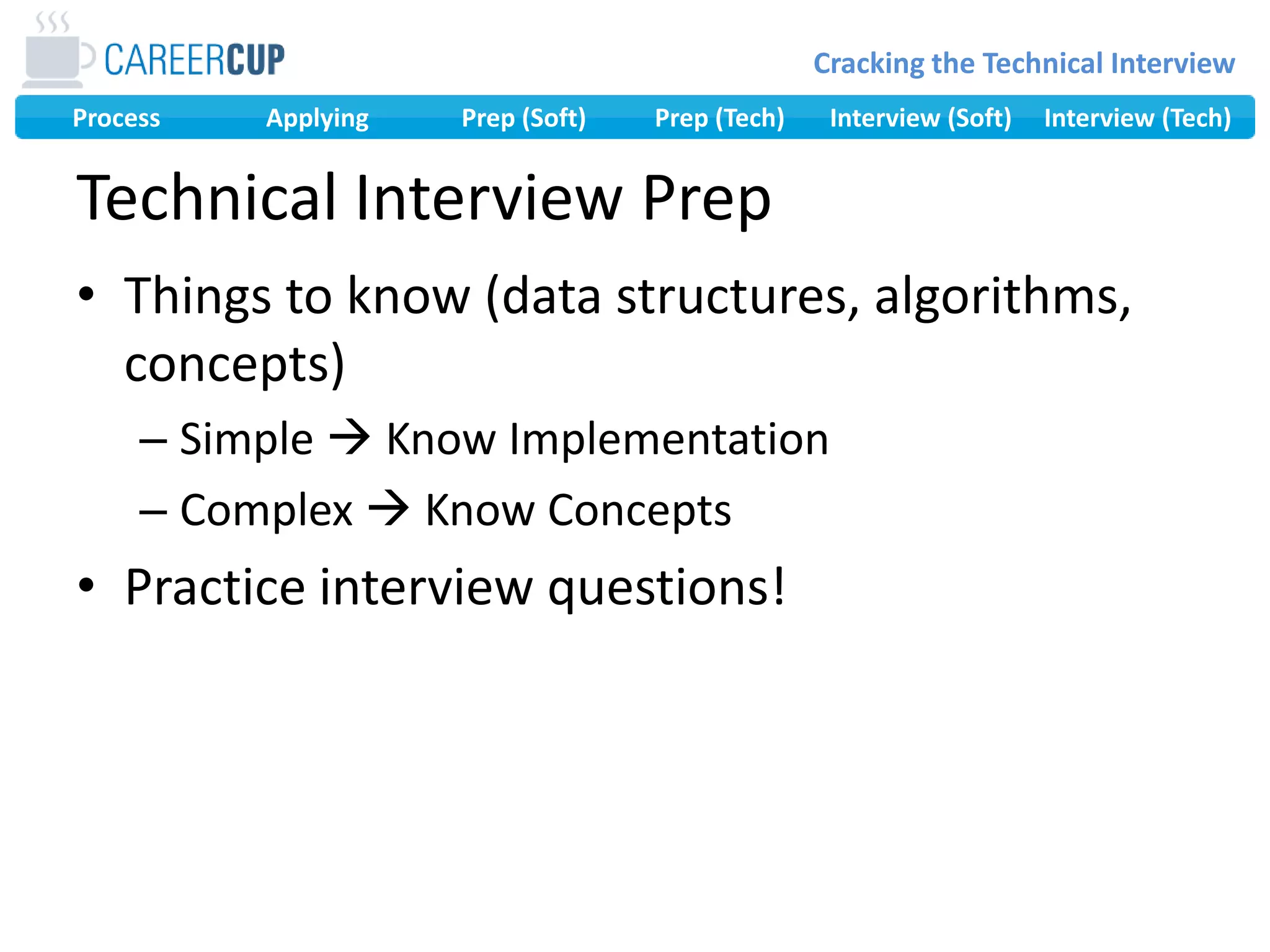 What about non-algorithm problems?System DesignDesign for small system, then scale.Object Oriented DesignWhat are the major objects?How do they interact?Trace It!