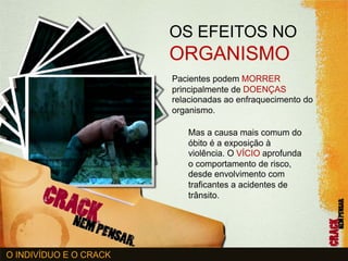 CRACK NEM PENSAR | EU APOIO