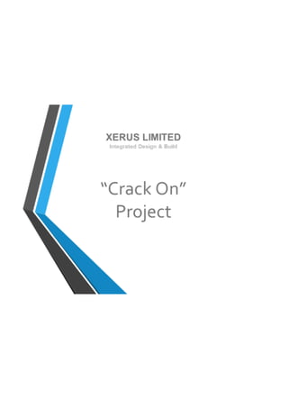 The "Crack on Project"