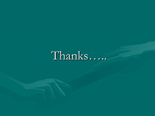 Thanks…..Thanks…..
 