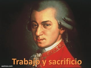 xaviroca.com
Trabajo y sacrificio
 