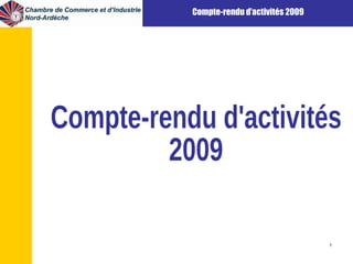 Compte-rendu d'activités 2009 