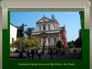 Fachada da Igreja barroca de São Pedro e São Paulo   