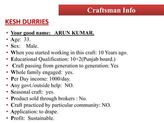 Craft practised by any particular community: yes.