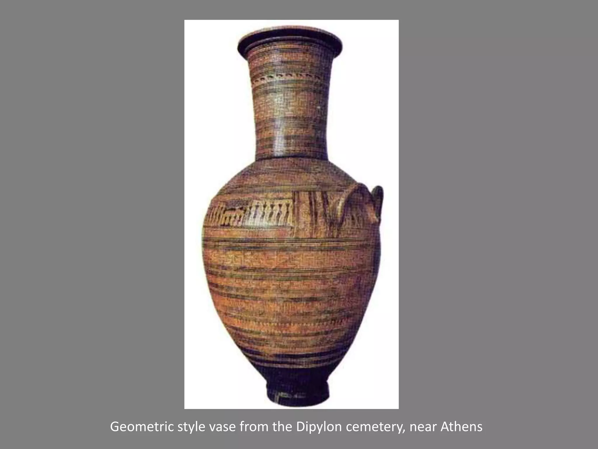 Geometric style vase from the Dipylon cemetery, near Athens