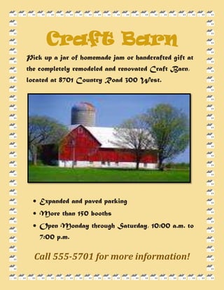 Craft Barn<br />762001428115Pick up a jar of homemade jam or handcrafted gift at the completely remodeled and renovated Craft Barn, located at 8701 Country Road 300 West.<br />,[object Object]
