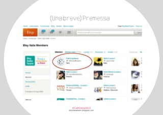 (Unabreve)Premessa

#CraftCamp2013

etsyitaliateam.blogspot.com

 