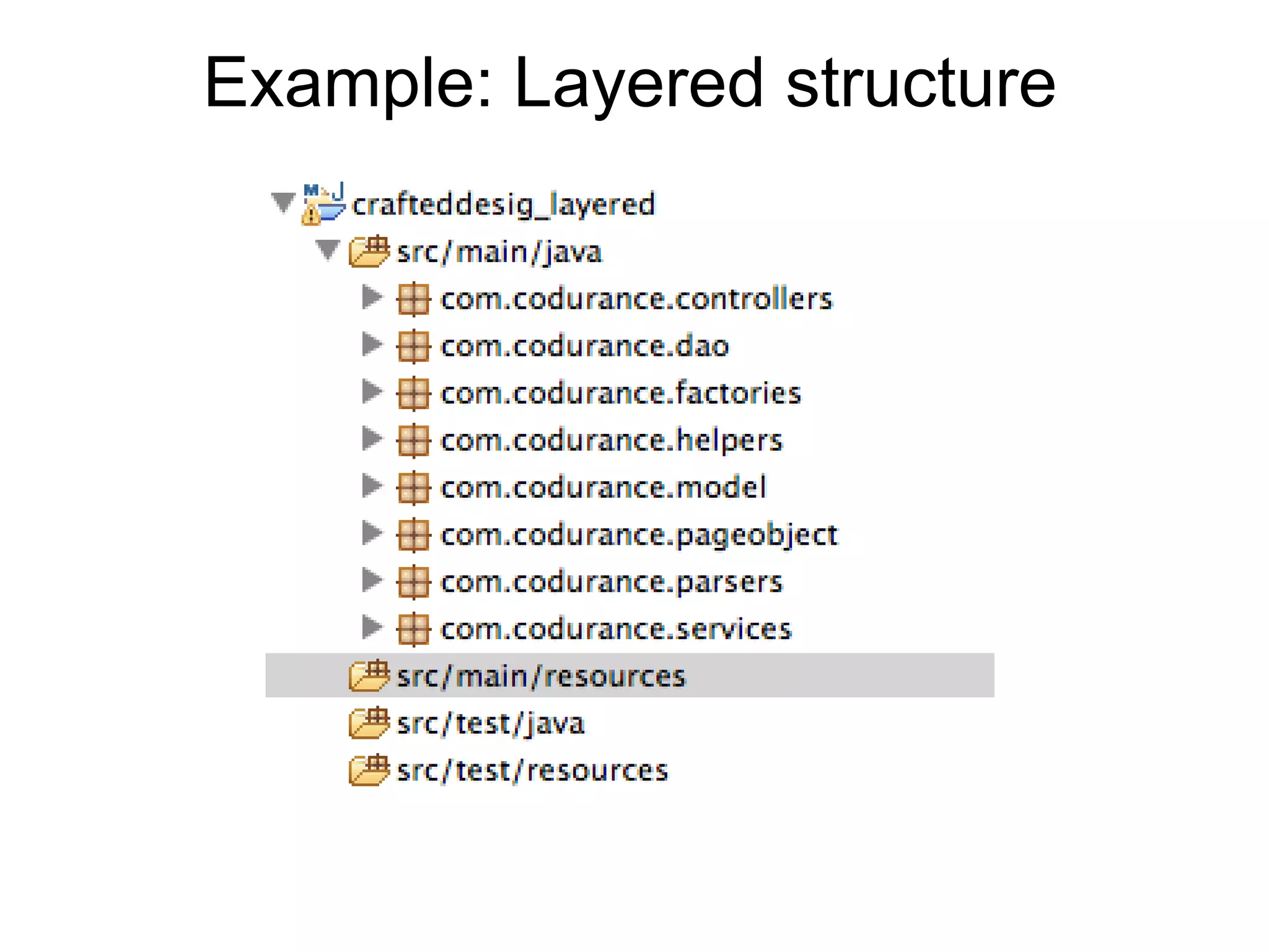 Example: Layered structure
 
