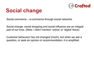The way we should be now<br />Now social influence during the search and research phase is more important than ever...<br ...