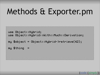 Crafting Custom Interfaces with Sub::Exporter