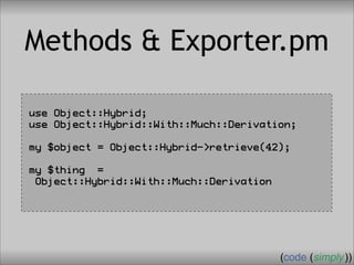 Crafting Custom Interfaces with Sub::Exporter
