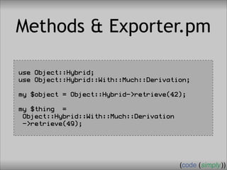Crafting Custom Interfaces with Sub::Exporter