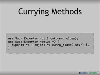 Crafting Custom Interfaces with Sub::Exporter