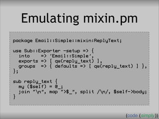 Crafting Custom Interfaces with Sub::Exporter