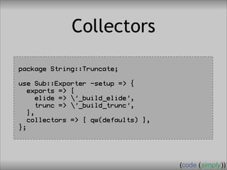 Crafting Custom Interfaces with Sub::Exporter