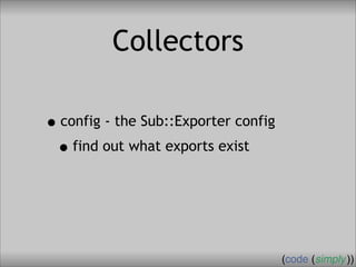 Crafting Custom Interfaces with Sub::Exporter